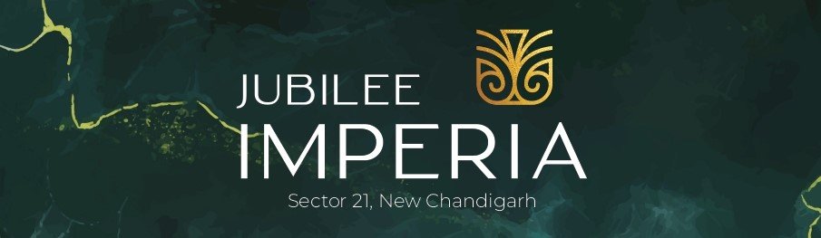 Jubilee Imperia New Chandigarh